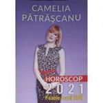 Horoscop 2021 - Camelia Patrascanu
