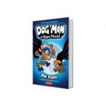 Dog Man - Volumul 4. Dog Man si Super Pisoiul - Pilkey Dav