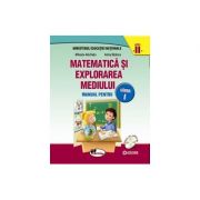 Matematica si explorarea mediului. Manual pentru clasa I, partea a II-a(contine editie digitala)