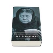 Viata uimitoare a faimoasei ocultiste Helena Petrovna Blavatsky - Anonimus