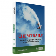 Chemtrails - Controlul populatiei si al climei prin pulverizari chimice (Amitie Nenki)