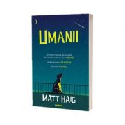 Umanii -Matt Haig