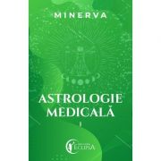 Astrologie medicală vol. 1