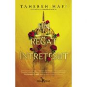 Un regat intretesut - Mafi Tahereh