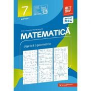 Matematica. Algebra, geometrie. Clasa a 7-a. 2023 Consolidare. Partea I - Anton Negrila, Maria Negrila