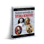 Momente memorabile din istoria Romaniei - Dimitrie Onciul