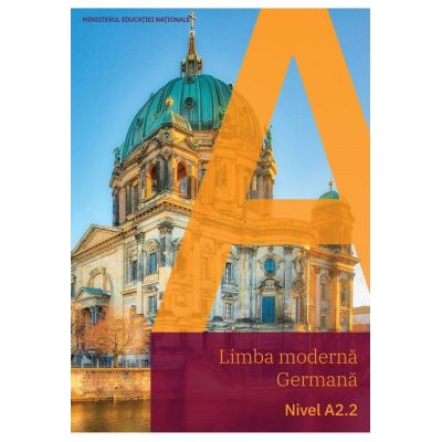 Limba modernă GERMANĂ, A2. 2
CÂȘTIGĂTOR al Licitației din 2019