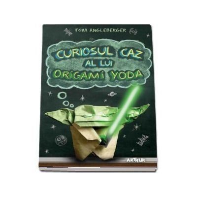 Curiosul caz al lui Origami Yoda - Angleberger, Tom