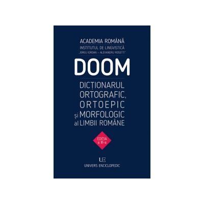 DOOM3 - Dictionarul Ortografic, Ortoepic si Morfologic al Limbii Romane